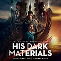 His Dark Materials Series 2 – Lorne Balfe – Soundtrackwereld