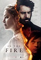 In the Fire (2023) - IMDb