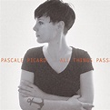 All Things Pass: Pascale Picard: Amazon.fr: Musique