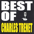 Best of Charles Trenet - Follow Lyrics