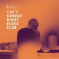 „Sunday Night Blues Club, Vol. 1” - Fink składa hołd wielkiej bluesowej ...
