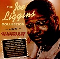 The Collection 1944-57: Joe Liggins and His Honeydrippers, Joe Liggins ...
