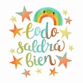 Free Vector | Todo saldrá bien lettering with rainbow
