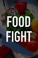 Food Fight - Rotten Tomatoes