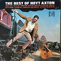 Hoyt Axton - The Best Of Hoyt Axton (1964, Vinyl) | Discogs