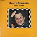 Harry Chapin - Heads & Tales | Releases | Discogs