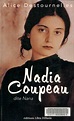 Nadia Coupeau, dite Nana [EDITION EN GROS CARACTERES - Label Emmaüs