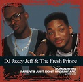 DJ Jazzy Jeff & The Fresh Prince: best songs · discography · lyrics