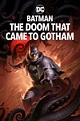 Batman: The Doom That Came to Gotham (film) | Batman Wiki | Fandom