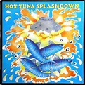 Hot Tuna – Splashdown (1984, Vinyl) - Discogs