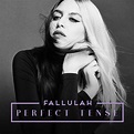Fallulah unveils "Perfect Tense" single, talks new album and not ...