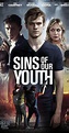 Sins of Our Youth (2014) - Photo Gallery - IMDb