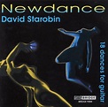 Newdance (18 Dances For Guitar), David Starobin | CD (album) | Muziek | bol