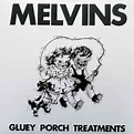 Melvins – Gluey Porch Treatments (2012, Vinyl) - Discogs