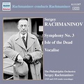 Rachmaninov: Symphony No. 3/ Isle of The Dead/ Vocalise: Amazon.co.uk ...