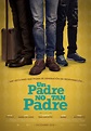 Un Padre No Tan Padre (#1 of 8): Mega Sized Movie Poster Image - IMP Awards