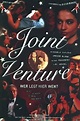 ‎Joint Venture (1994) directed by Dieter Berner • Reviews, film + cast ...