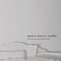 ‎Music to Draw To: Satellite (feat. Emilíana Torrini) by Kid Koala on ...