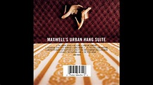 Maxwell - Maxwell's Urban Hang Suite (1996) Full Album - YouTube