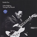 I Was Walkin' Through The Woods: Buddy Guy, Buddy Guy: Amazon.fr: Musique