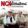 Ennio Morricone Noi Lazzaroni (Original Motion Picture Soundtrack) 180g ...