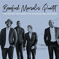 Branford Marsalis Quartet - The Secret Between the Shadow and the Soul