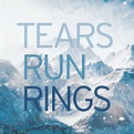 Tears Run Rings: In Surges (Deep Space Recordings, 2016) – SOMEWHERECOLD