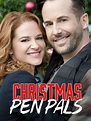 Christmas Pen Pals - Full Cast & Crew - TV Guide