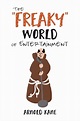The "Freaky" World of Entertainment | Bookstore of MindStir Media Book ...