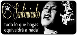 Cita de Billie Holiday: Sentimiento - 8sorbosdeinspiración.com