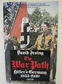 The War Path - Hitler\'s Germany 1933-1939 - Signed By Author - Auction ...