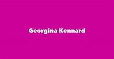 Georgina Kennard - Spouse, Children, Birthday & More