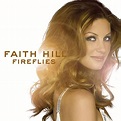Fireflies (Single Version) di Faith Hill su Amazon Music - Amazon.it