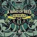 The Bees album "Octopus" [Music World]