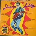 Duane Eddy - The Greatest Hits Of Duane Eddy (1979, Vinyl) | Discogs