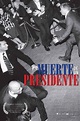 Ver Película Del Muerte de un presidente (2006) Completa Español Latino ...