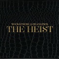 Macklemore y Ryan Lewis - The heist » Álbum Hip Hop Groups