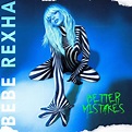 Bebe Rexha: ecco copertina e tracklist di Better Mistakes • TristeMondo.it