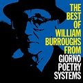 The Best Of William Burroughs From Giorno Poetry Systems - Compilation ...