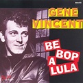 Release group “Be Bop A Lula” by Gene Vincent - MusicBrainz