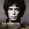 Essential Eric Carmen by Carmen, Eric: Amazon.co.uk: CDs & Vinyl