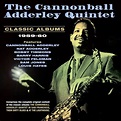 Cannonball Adderley Quintet Classic Albums 1959-60 2CD