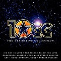 10cc - The Definitive Collection Lyrics and Tracklist | Genius