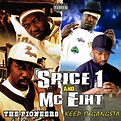 The Pioneers & Keep It Gangsta (Deluxe Edition) Album by Spice 1, MC ...