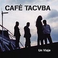 Una Nota Que Cae: Café Tacvba - Un Viaje