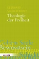 Theologie der Freiheit (eBook, PDF) von Eberhard Schockenhoff - bücher.de