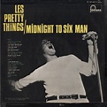 Midnight to six man (french only lp) de Les ( The ) Pretty Things, 33T ...