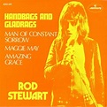 Rod Stewart - Handbags And Gladrags (1972, Vinyl) | Discogs