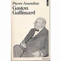 Gaston Gallimard - Un Demi-Siècle D'édition Française | Rakuten