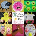 15 Baby Animal Days / Farm Crafts for Kids | farm animals | Farm animal ...